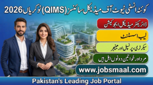 QIMS Jobs 2026: Director Medical Education & Lab Assistant Vacancies