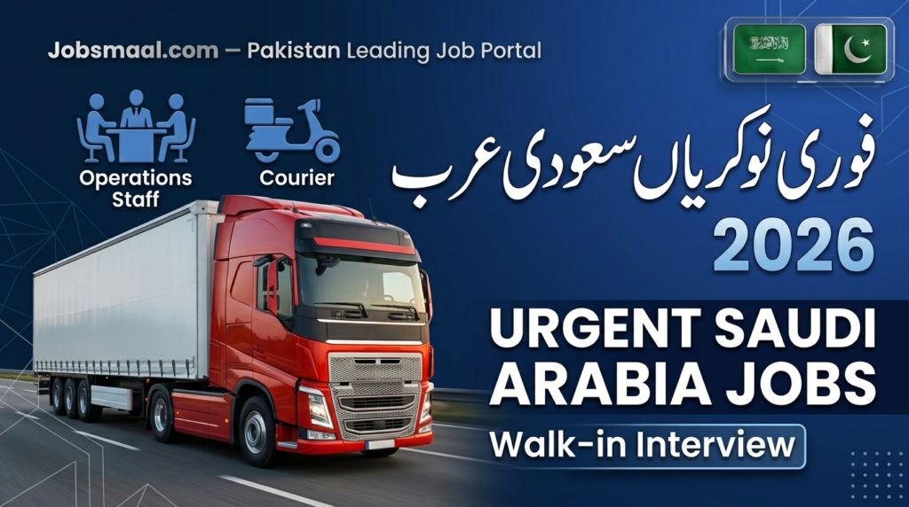 Urgent Trailer Driver & Staff Saudi Arabia Jobs 2026 – Walk-in Interview