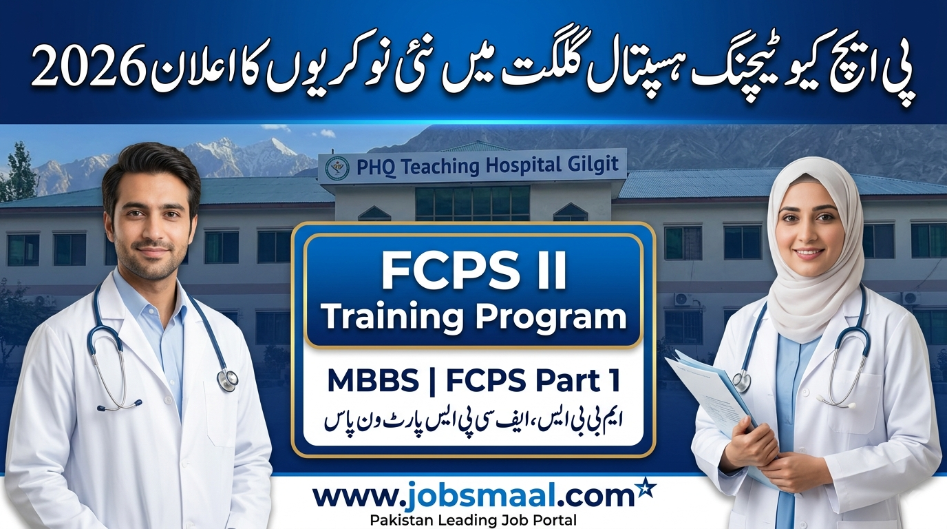 PHQ Teaching Hospital Gilgit Jobs 2026